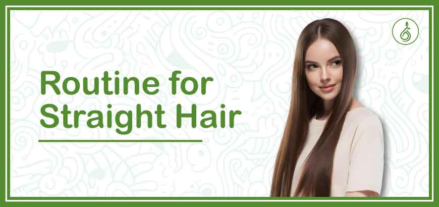 Hair Care Routine for Straight Hair